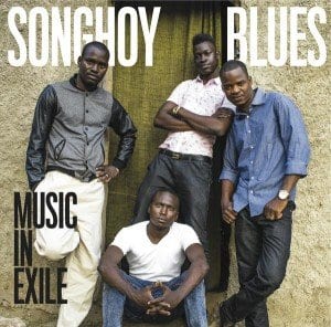Songhoy Blues - Music in exile