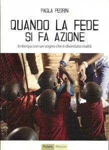 Quando la fede si fa azione, di Paola Pedrini