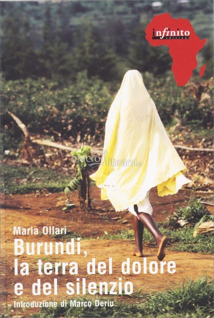 Burundi, la terra del dolore e del silenzio, di Maria Ollari